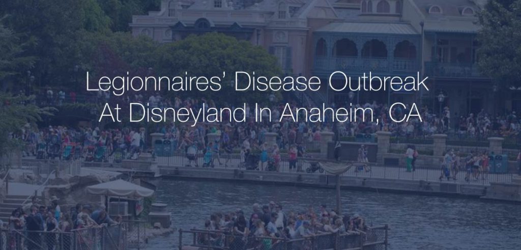 Legionnaires disease outbreak at Disneyland in California